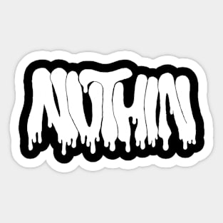 Nuthin NO.2 (white) Sticker